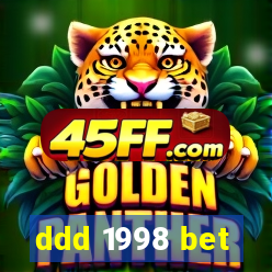 ddd 1998 bet